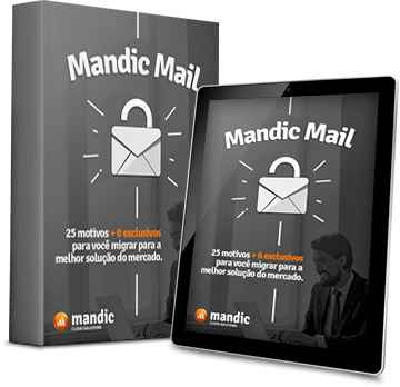 Migrar para o Email Empresarial Mandic Migrar para o Email Empresarial Mandic