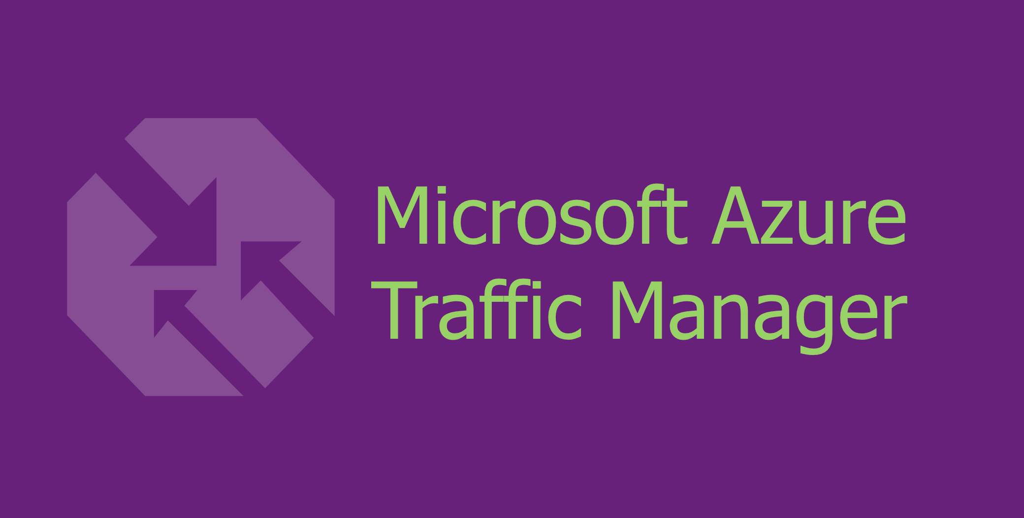 Microsoft Azure Traffic Manager